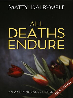 cover image of All Deaths Endure